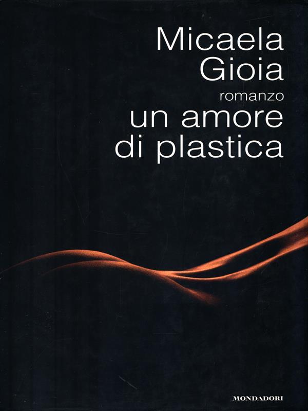 Un amore di plastica