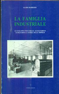 La famiglia industriale - Guido Barberis - 2