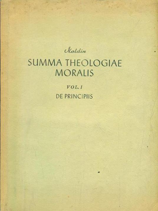 Summa theologiae moralis vol I De Principiis - Hieronymus Noldin - copertina