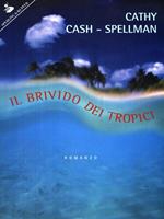 Il brivido dei tropici
