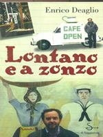 Lontano e a zonzo