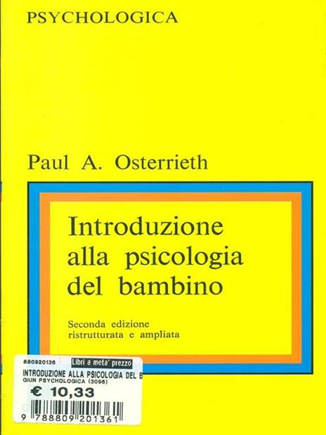 Introduzione alla psicologia del bambino - Paul A. Osterrieth - 3