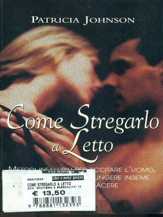 Come stregarlo a letto - Patricia Johnson - copertina