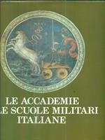 Le accademie e le scuole militari in Italia