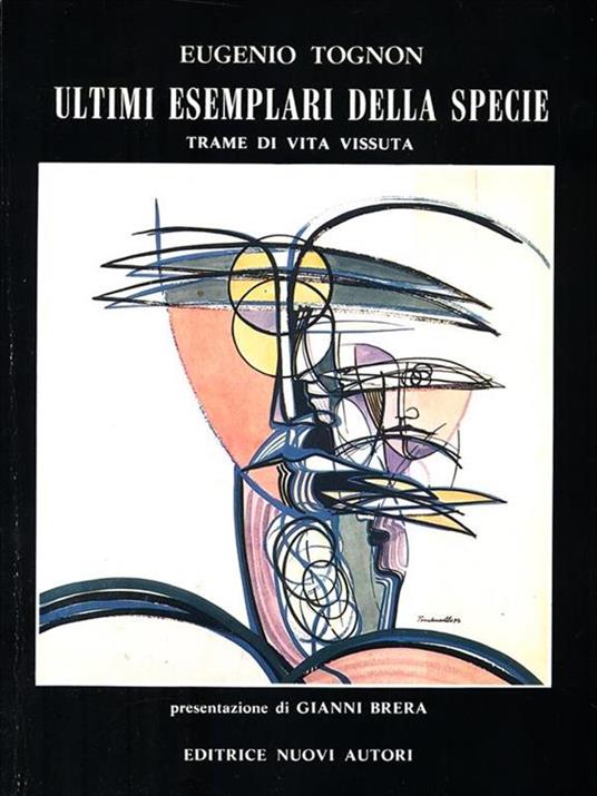 Ultimi esemplari della specie - Eugenio Tognon - copertina