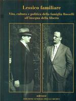 Carlo e Nello Rosselli. Volume I-II