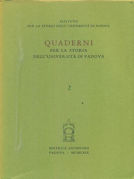 Quaderni per la storia dell'Università di Padova - 2