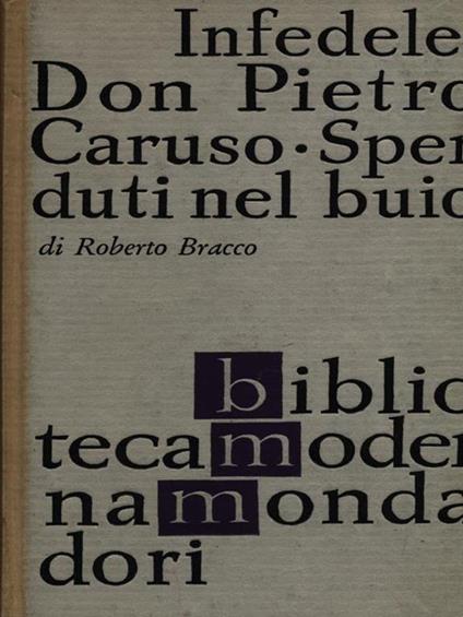 Infedele - Don Pietro Caruso - Sperduti nel buio - Roberto Bracco - copertina