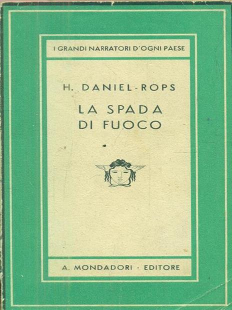 La spada di fuoco - Henri Daniel Rops - 2