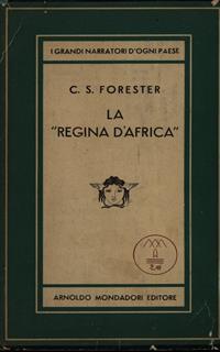 La regina d'Africa - Cecil Scott Forester - 2