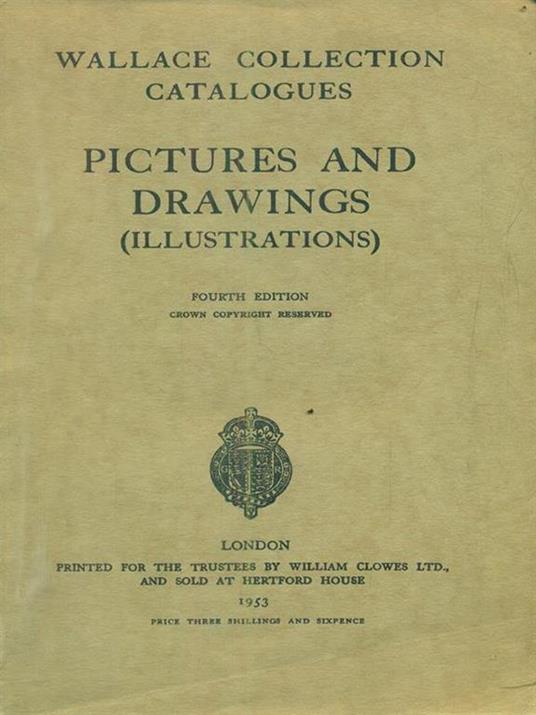 Wallace Collection Catalogues Pictures and Drawings Illustrations 1953 - copertina