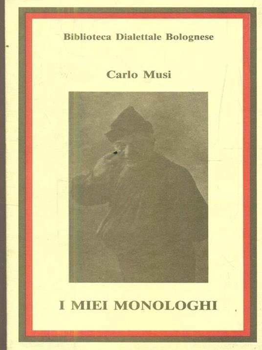 I miei monologhi - Carlo Musi - 3