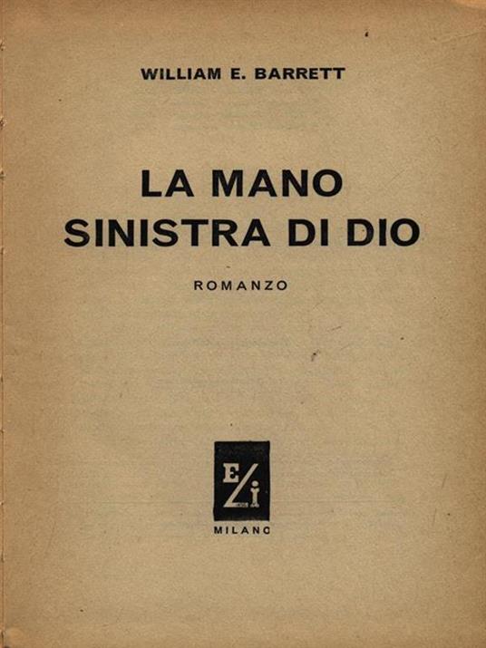 La mano sinistra di Dio - William E. Barrett - copertina