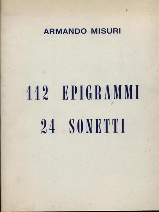 112 epigrammi 24 sonetti - Armando Misuri - copertina