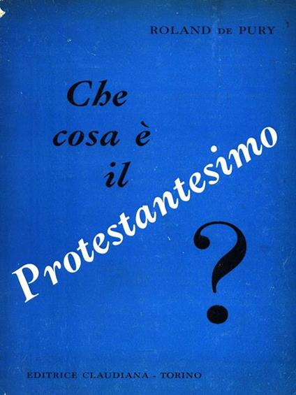 Che cos'è il Protestantesimo? - copertina