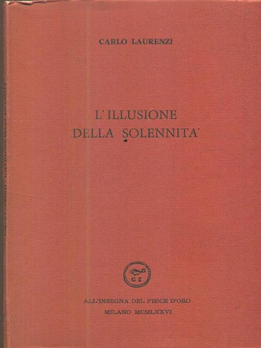 L' Illusione della solennità - Carlo Laurenzi - copertina