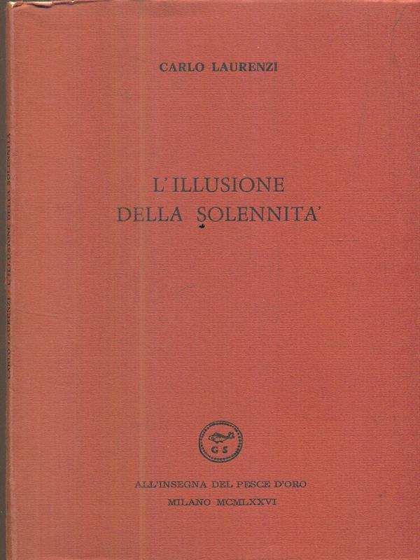 L' Illusione della solennità