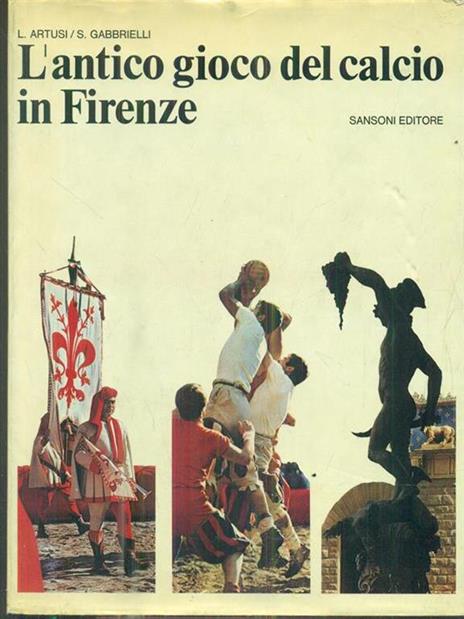 L' antico gioco del calcio in Firenze - copertina
