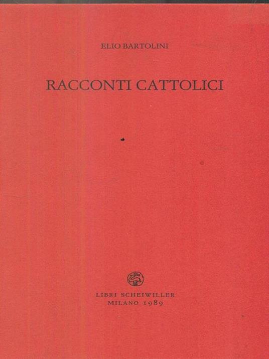 Racconti cattolici - Elio Bartolini - copertina