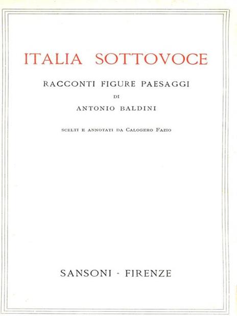 Italia sottovoce - Antonio Baldini - 5