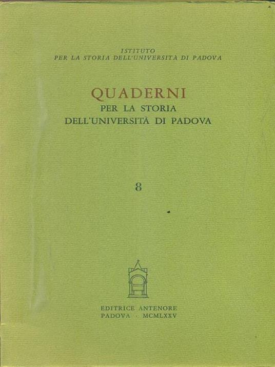 Quaderni per la storia dell'Università di Padova (9-10) - copertina