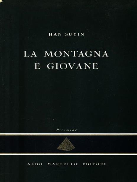 La montagna é giovane - Han Suyin - copertina