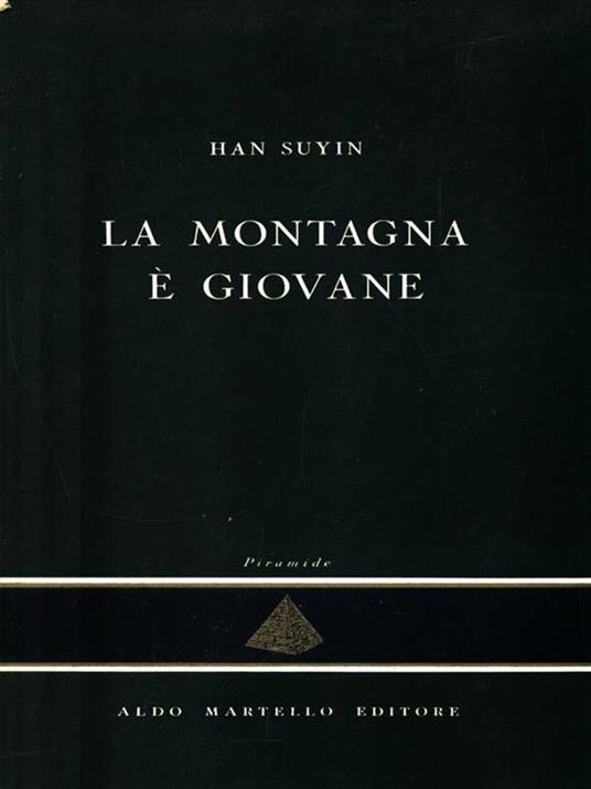 La montagna é giovane - Han Suyin - copertina