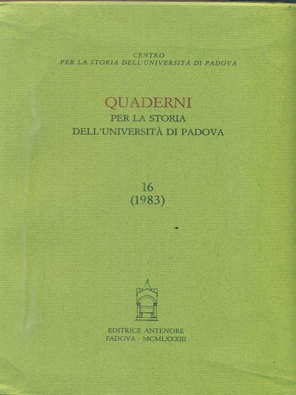 Quaderni per la storia dell'Università di Padova