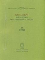 Quaderni per la storia dell'Università di Padova