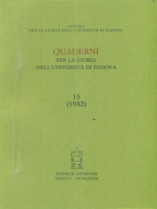 Quaderni per la storia dell'Università di Padova