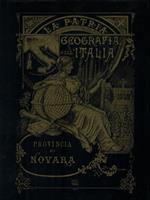 Provincia di Novara. La patria (rist. anast., 1891)