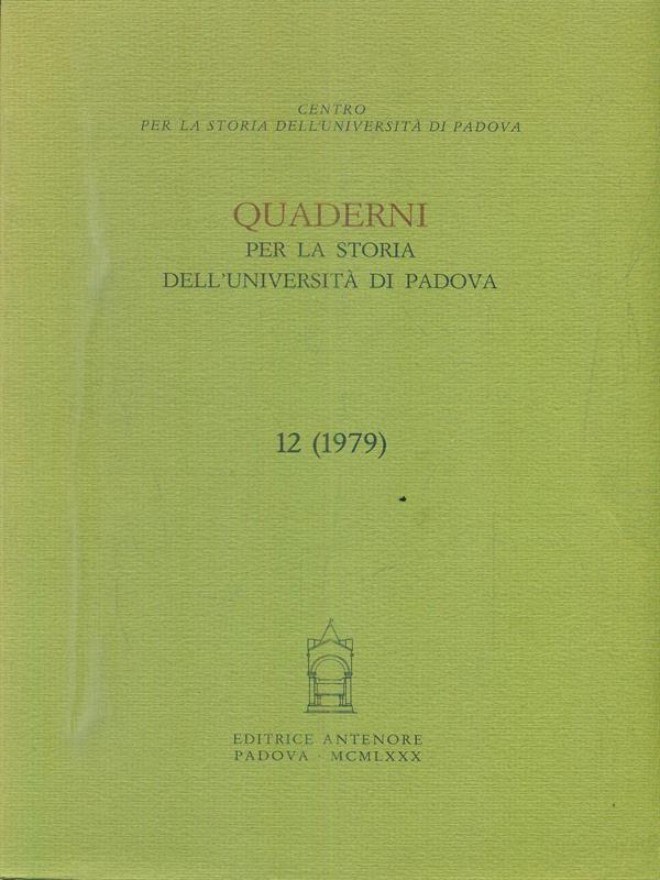 Quaderni per la storia dell'Università di Padova