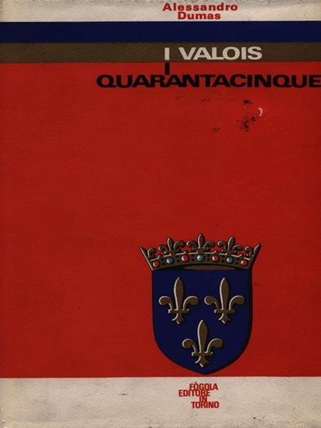 I quarantacinque - Alexandre Dumas - copertina