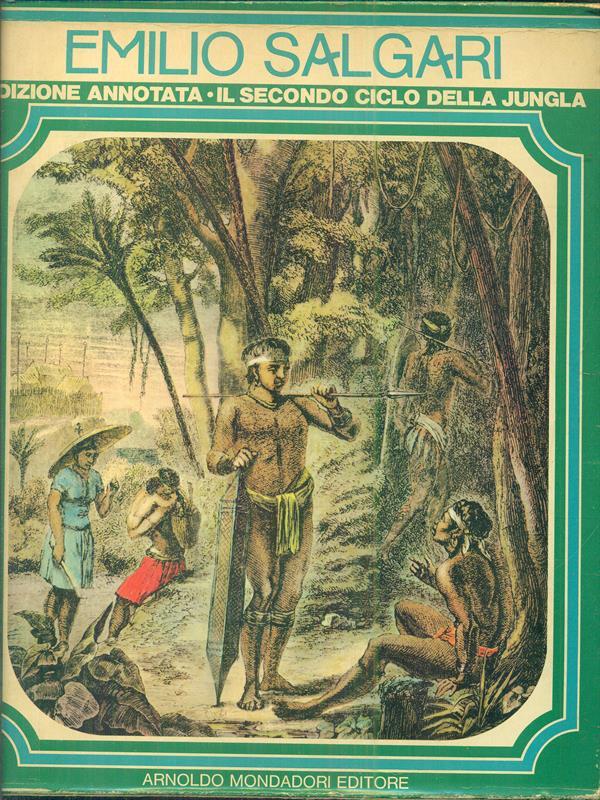 Emilio salgari. Il secondo ciclo della giungla