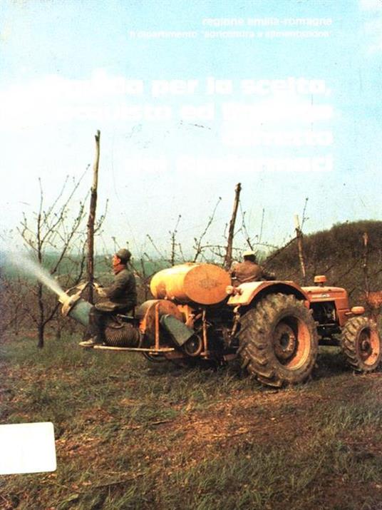 Guida per la scelta, acquisto ed impiego corretto dei fitofarmaci - copertina