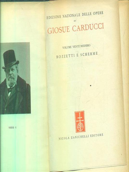 Edizione nazionale delle opere di Giosue Carducci. Bozzetti e scherme - Giosuè Carducci - copertina