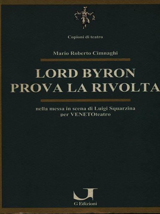 Lord Byron prova la rivolta - Mario Roberto Cimnaghi - copertina