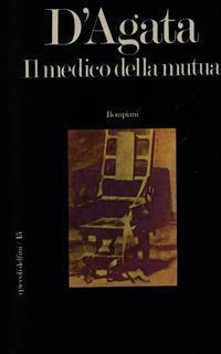 Il medico della mutua - Giuseppe D'Agata - 2