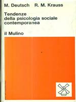 Tendenze della psicologia sociale contemporanea