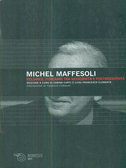 Reliance. Itinerari tra modernità e postmodernità - Michel Maffesoli - copertina