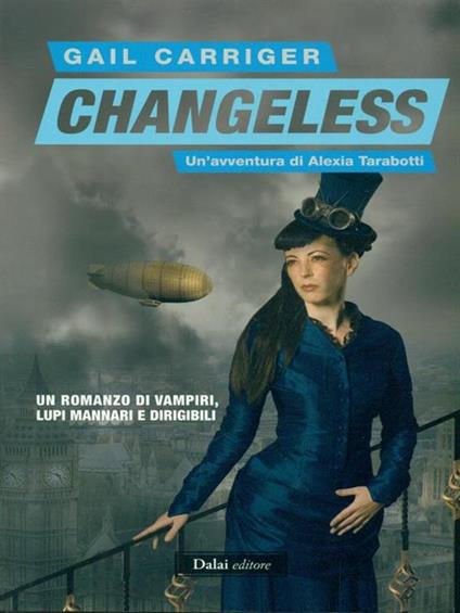 Changeless. Il protettorato del parasole - Gail Carriger - copertina