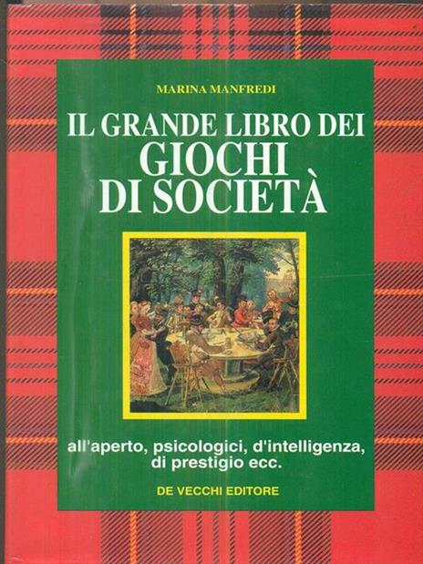 Il grande libro dei giochi di società - Marina Manfredi - 3