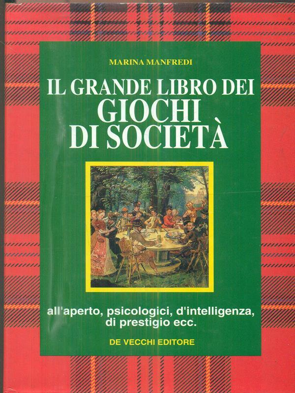 Il grande libro dei giochi di società