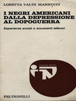 I negri americani dalla depressione al dopoguerra