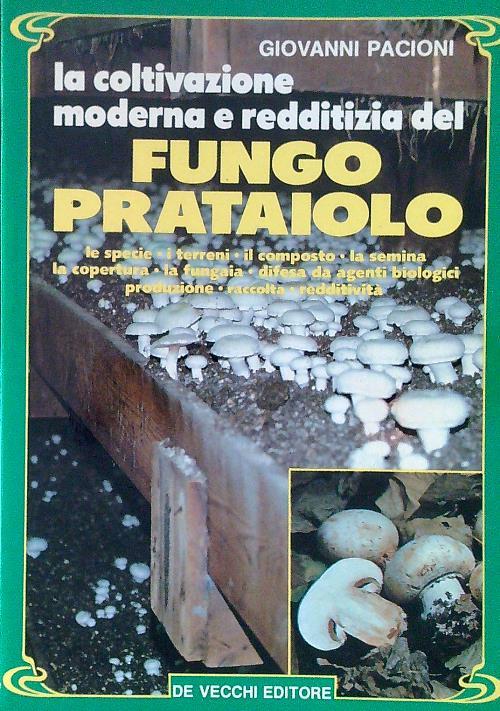 La coltivazione moderna e redditizia del Fungo Prataiolo