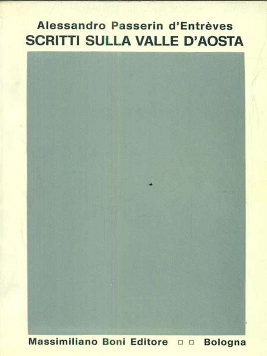 Scritti sulla valle d'Aosta - Alessandro Passerin d'Entrèves - copertina