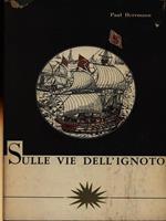 Sulle vie dell'ignoto