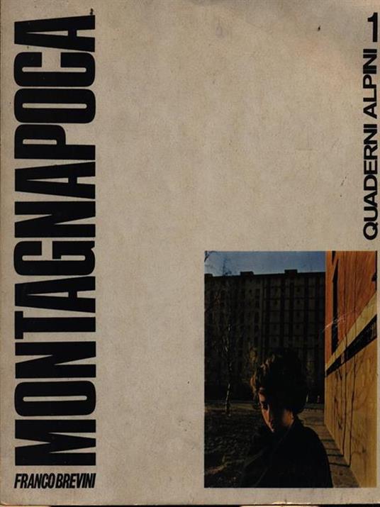 Quaderni alpini n. 1. Montagnapoca - Franco Brevini - copertina