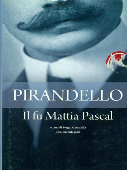 Il fu Mattia Pascal - Luigi Pirandello - copertina
