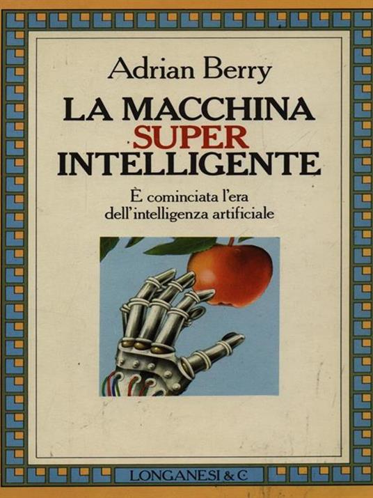 La macchina superintelligente - Adrian Berry - copertina